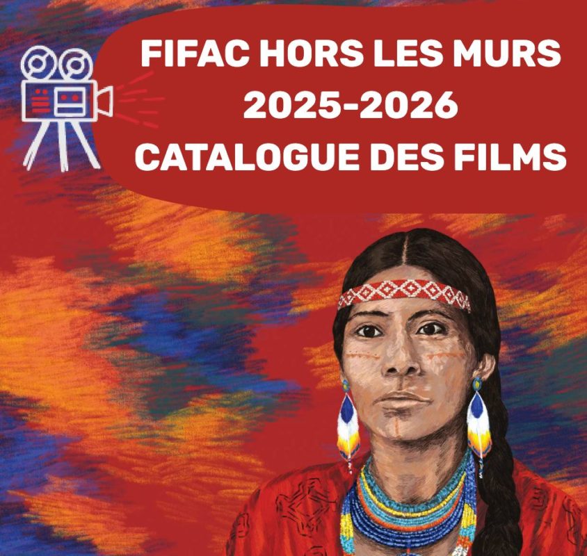 FIFAC HORS LES MURS 2025-2026 CATALOGUE DES FILMS